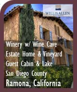 Wineries For Sale - Southern California Winery, Vineyard, Estate Home, Cabin and Lake For Sale - Wine Country Real Estate